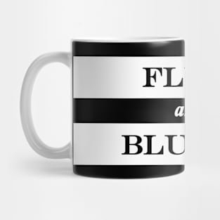 fluff and bluster Mug